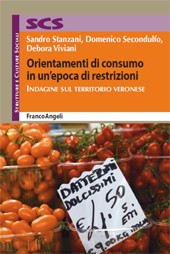 eBook, Orientamenti di consumo in un'epoca di restrizioni : indagine sul territorio veronese, Stanzani, Sandro, Franco Angeli
