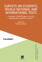 eBook, Survey on students : INVALSI national and international tests : VI Seminar INVALSI data : a tool forteaching and scientific research, Franco Angeli