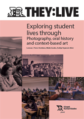E-book, They : live : exploring student lives through : photography, oral history and context based art, Tirant lo Blanch