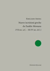 E-book, Nuove iscrizioni greche da Zankle-Messana : VII sec. a.C.-III/IV sec d.C., Emiliano Arena, Edizioni Quasar