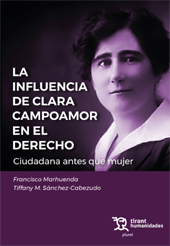 eBook, La influencia de Clara Campoamor en el derecho : ciudadana antes que mujer, Tirant lo Blanch