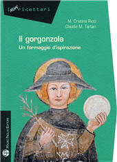 E-book, Il gorgonzola : un formaggio d'ispirazione, Mauro Pagliai