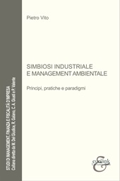E-book, Simbiosi industriale e management ambientale : principi, pratiche e paradigmi, Vito, Pietro, Eurilink