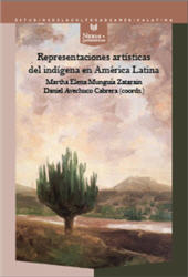 E-book, Representaciones artísticas del indígena en América Latina, Iberoamericana  ; Universidad Veracruzana  ; Universidad de Sonora