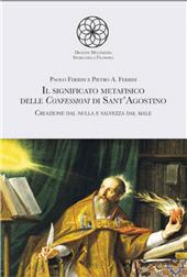 eBook, Il significato metafisico delle Confessioni di sant'Agostino : creazione dal nulla e salvezza dal male, Diogene multimedia
