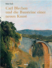 eBook, Carl Blechen und die Bausteine einer neuen Kunst, Dietrich Reimer Verlag GmbH