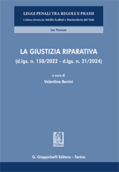 eBook, La giustizia riparativa : d.lgs. n. 150/2022-d.lgs. n. 31/2024, G. Giappichelli