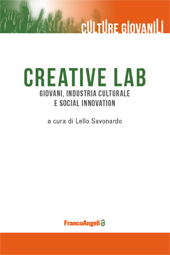 E-book, Creative Lab : giovani, industria culturale e social innovation, Franco Angeli