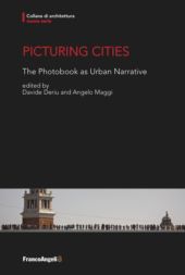 E-book, Picturing cities : the photobook as urban narrative, FrancoAngeli