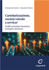 E-book, Cartolarizzazione, società veicolo e servicer : profili economico-finanziari, normativi, disclosure, Giappichelli