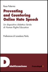 E-book, Preventing and countering online hate speech : un dispositivo didattico ibrido di Human Rights Education, Franco Angeli