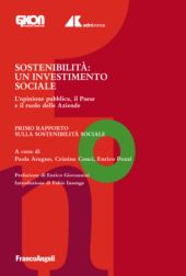 eBook, Sostenibilità : un investimento sociale : l'opinione pubblica, il paese e il ruolo delle aziende : primo rapporto sulla sostenibiltà sociale, Franco Angeli