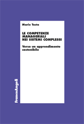 E-book, Le competenze manageriali nei sistemi complessi : verso un apprendimento sostenibile, Franco Angeli