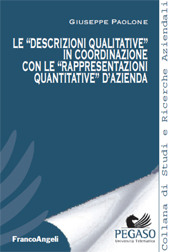 eBook, Le descrizioni qualitative in coordinazione con le rappresentazioni quantitative d'azienda, Paolone, Giuseppe, Franco Angeli