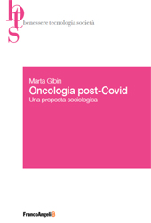 E-book, Oncologia post-Covid : una proposta sociologica, Franco Angeli