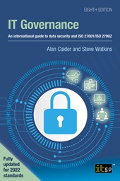 E-book, IT Governance : an international guide to data security and ISO 27001/ISO 27002, Calder, Alan, IT Governance Publishing