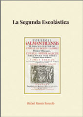 eBook, La segunda escolástica : una propuesta de síntesis histórica, Ramis Barceló, Rafael, Dykinson