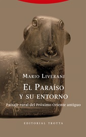 E-book, El Paraíso y su entorno : paisaje rural del Próximo Oriente antiguo, Liverani, Mario, Trotta