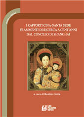 eBook, I rapporti Cina-Santa Sede : frammenti di ricerca a cent'anni dal Concilio di Shanghai, Pellegrini