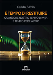 eBook, È tempo di restituire : quando il nostro tempo di vita è tempo per l'altro, Armando editore