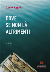 E-book, Dove se non là altrimenti, Sbaffi, Renzo, Armando editore