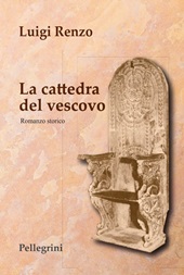 E-book, La cattedra del vescovo : romanzo storico, Pellegrini