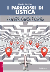 E-book, I paradossi di Ustica : al vaglio della logica e del ragionevole dubbio, Pizzi, Claudio, 1944-, LoGisma