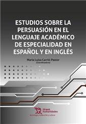 E-book, Estudios sobre la persuasión en el lenguaje académico de especialidad en español y en inglés, Tirant Humanidades