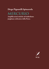 E-book, Mercurio : amplificazioni mitiche sul simbolismo junghiano-alchemico della Pietra, WriteUp