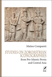 E-book, Studies on zoroastrian iconographies : from Pre-Islamic Persia and Central Asia, WriteUp