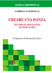 E-book, Creare una danza : ovvero il privilegio di insegnare, Giornelli, Gabriella, Armando