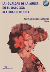 E-book, La igualdad de la mujer en el siglo XXI : realidad o utopía, Dykinson