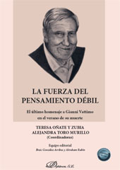 E-book, La fuerza del pensamiento débil : el último homenaje a Gianni Vattimo en el verano de su muerte, Dykinson