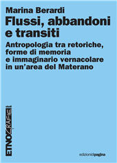 eBook, Flussi, abbandoni e transit : antropologia tra retoriche, forme di memoria e immaginario vernacolare in un'area del Materano, Edizioni di Pagina