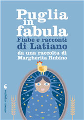 E-book, Puglia in fabula : fiabe e racconti di Latiano da una raccolta di Margherita Rubino, Edizioni di Pagina