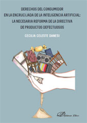 E-book, Derechos del consumidor en la encrucijada de la inteligencia artificial : la necesaria reforma de la Directiva de productos defectuosos, Dykinson