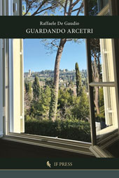 E-book, Guardando Arcetri, De Gaudio, Raffaele, If press