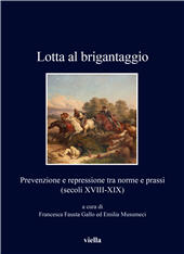 Chapter, Brigantaggio, legislazione straordinaria e giustizia militare : i processi del Tribunale militare di Chieti in prospettiva comparata (1863-1865), Viella