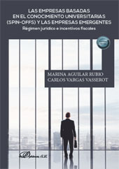 eBook, Las empresas basadas en el conocimiento universitarias (spin-offs) y las empresas emergentes : régimen jurídico e incentivos fiscales, Dykinson