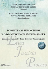 E-book, Ecosistemas financieros y organizaciones empresariales : entornos esenciales para prevenir la corrupción, Dykinson