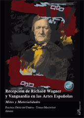 E-book, Recepción de Richard Wagner y Vanguardia en las Artes Españolas : mitos y materialidades, Dykinson