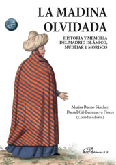 eBook, La madina olvidada : historia y memoria del Madrid islámico, mudéjar y morisco, Dykinson