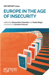 eBook, Europe in the age of insecurity : ISPI report 2024, Ledizioni