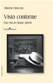 E-book, Visto conforme : una vita in cinque giorni, Guida