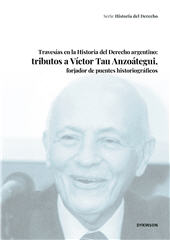 eBook, Travesías en la historia del Derecho Argentino : tributos a Víctor Tau Anzoátegui, forjador de puentes historiográficos, Dykinson