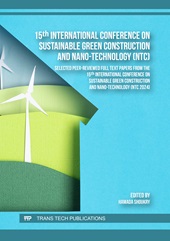 E-book, 15th International Conference on Sustainable Green Construction and Nano-Technology (NTC) : selected peer-reviewed full text papers from the 15th International Conference on Sustainable Green Construction and Nano-Technology (NTC 2024), Trans Tech Publications Ltd