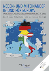 E-book, Neben- und miteinander in und für Europa : Italien, Deutschland und Österreich vom Ersten Weltkrieg bis zur EU, Villa Vigoni editore