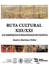 E-book, Ruta cultural XIII/ XXI : las parroquias fundacionales de Valencia, Tirant lo Blanch