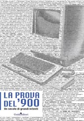 E-book, La prova del '900 : un secolo di grandi intenti, Guida