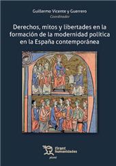 E-book, Derechos, mitos y libertades en la formación de la modernidad política en la España contemporánea, Tirant lo Blanch